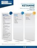 Signs & Symptoms: Ketamine